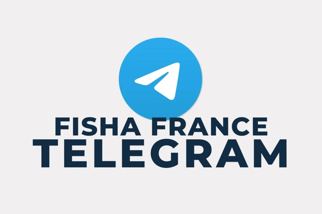 Fisha France Telegram​